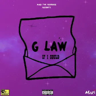 If I Could by G LAW