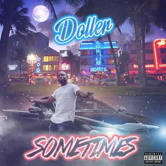 Sometimes by Doller