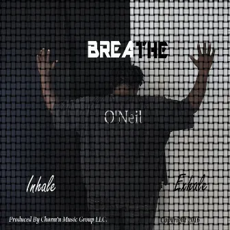 Breathe by O'neil