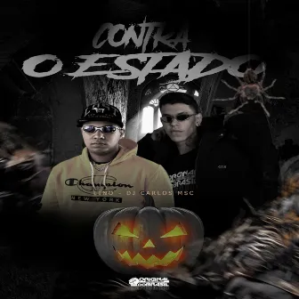 Contra o Estado by dj carlos msc