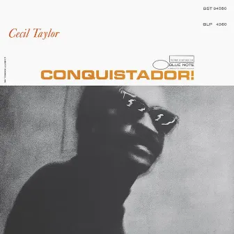 Conquistador! by Cecil Taylor