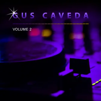 Gus Caveda, Vol. 2 by Gus Caveda