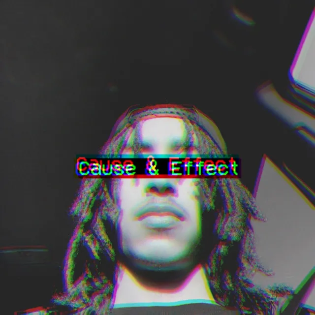 Cause & Effect