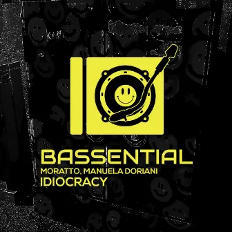 Idiocracy by Bassential