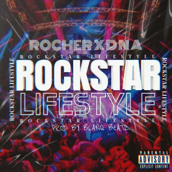 Rockstar Lifestyle by Dna