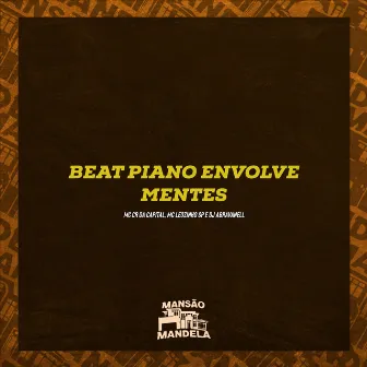 Beat Piano Envolve Mentes by mc leozinho sp