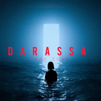 Dead Zone by Darassa