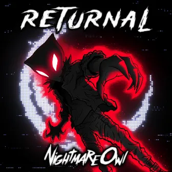 Returnal EP by NightmareOwl