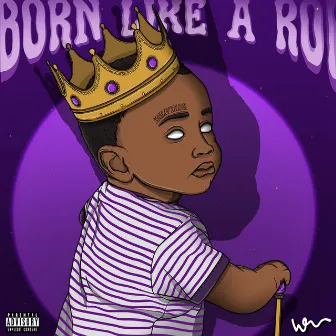 Born Like A Roi by 63OG