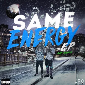 Same Energy Ep by Bap Mason