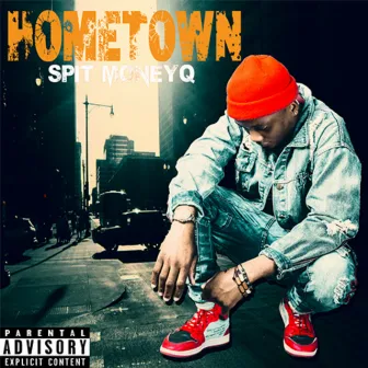 Home Town by Spit moneyq