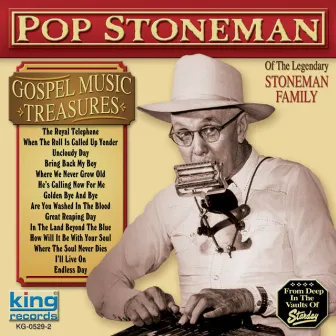 Gospel Music Treasures by Pop Stoneman