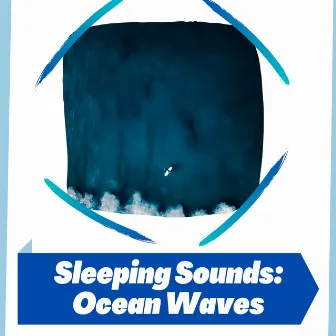 Sleeping Sounds: Ocean Waves by ASMR Ocean Waves