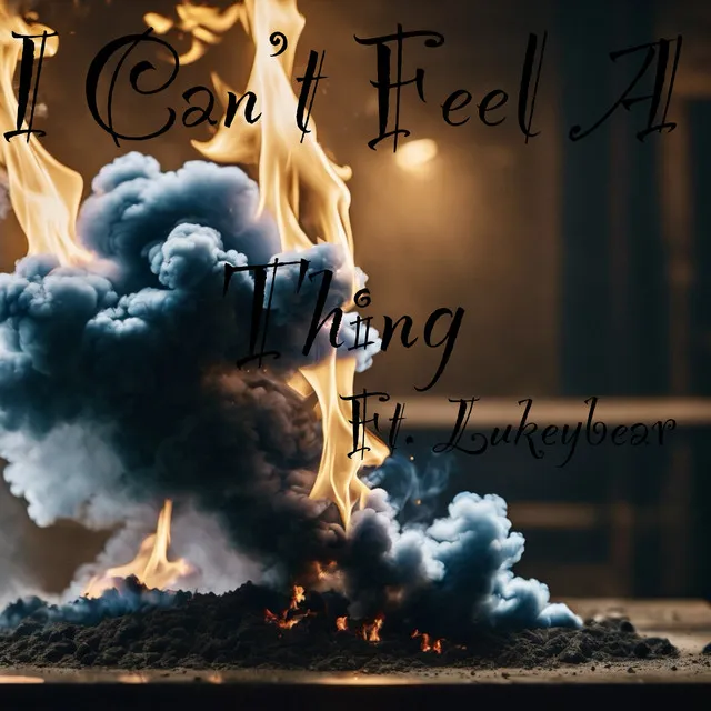 Can't Feel A Thing