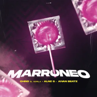 Marroneo by Chino El Gorila