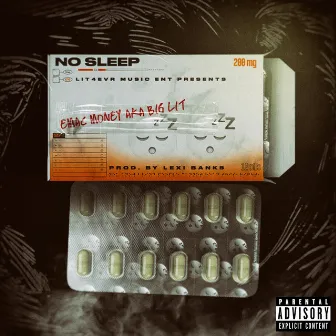 No Sleep by Emac Money