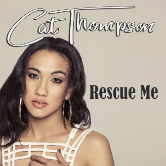 Rescue Me by Cat Thompson