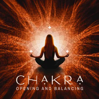 Chakra Opening and Balancing: Meditation and Yoga Set 2020 by Yoga Bliss