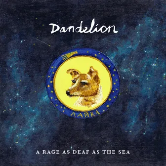 A Rage as Deaf as the Sea by Dandelion