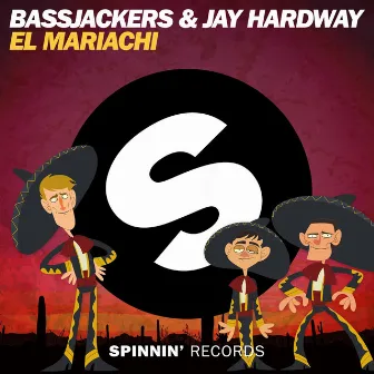 El Mariachi by Bassjackers