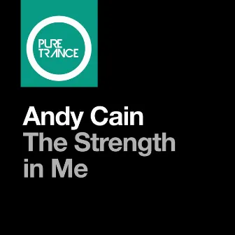 The Strength In Me by Andy Cain