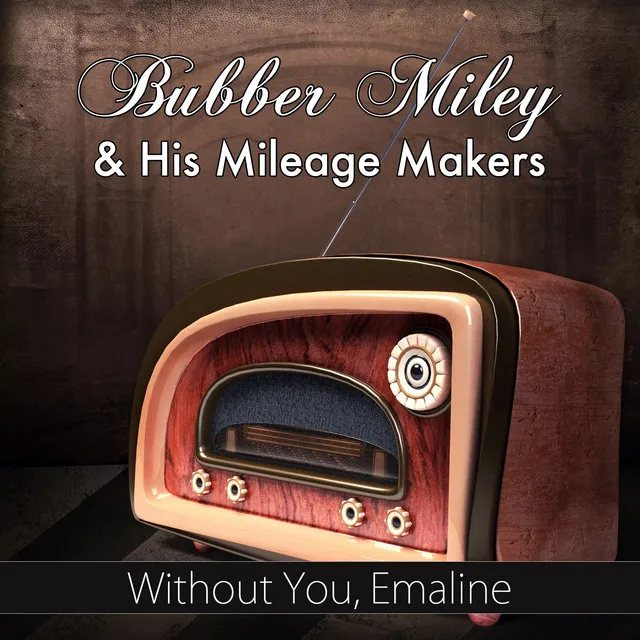 Without You, Emaline (Original Recording)