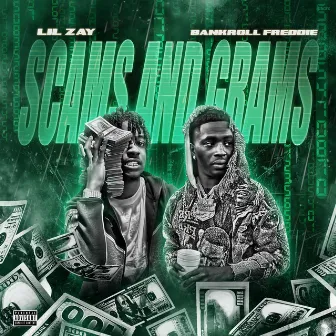 Scams & Grams by Lil Zay