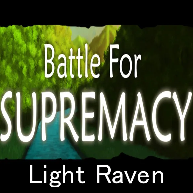 Battle for Supremacy