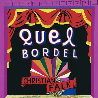 Quel Bordel by Christian Falk