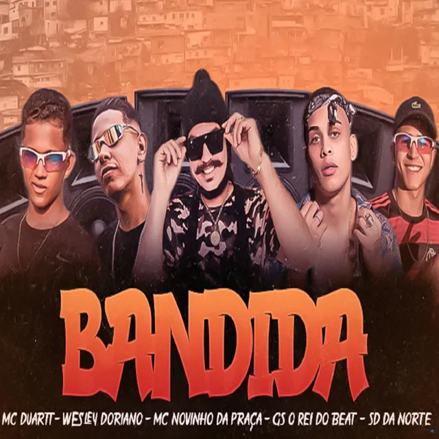 Bandida (Brega Funk)