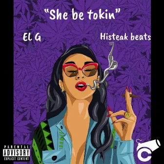 She Be Tokin by Hi steak