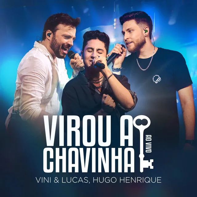 Virou a Chavinha - Ao Vivo