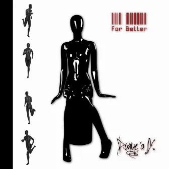 Runnin For Better by Donye'a G