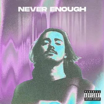 Never Enough by Oliver Ryon