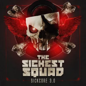 Sickcore 3.0 by The Sickest Squad