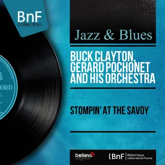 Stompin' at the Savoy (Mono Version) by Gérard Pochonet and His Orchestra