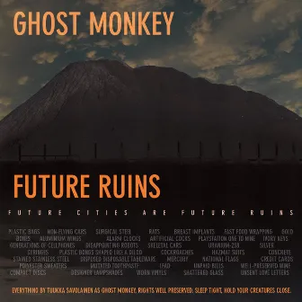 Future Ruins by Ghost Monkey