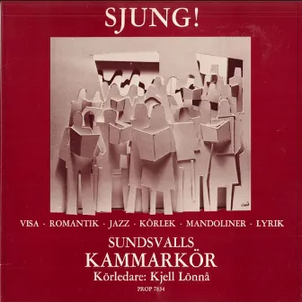 Sjung! by Kjell Lönnå