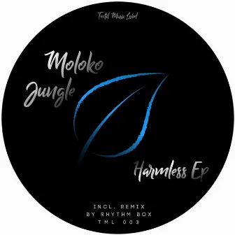 Harmless by Moloko Jungle