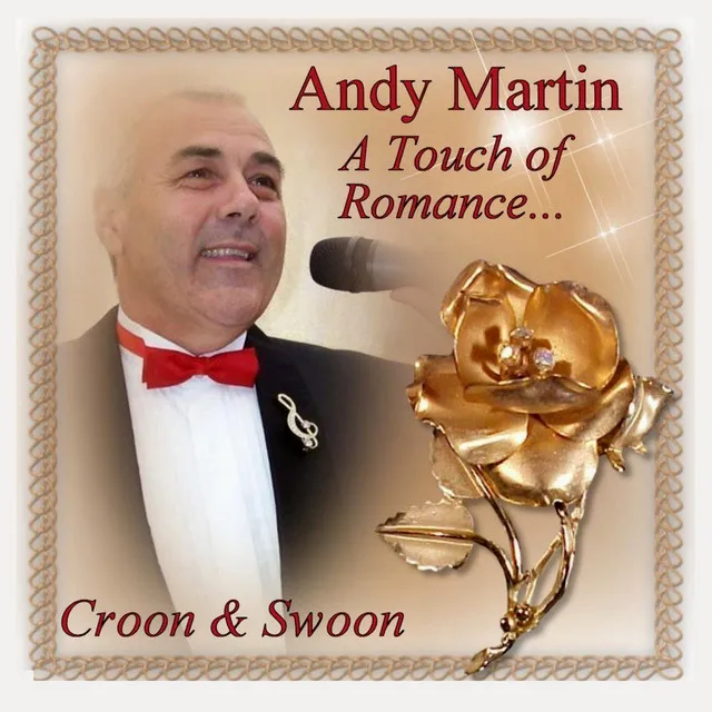 A Touch of Romance... Croon & Swoon