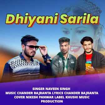 Dhiyani Sarila by Naveen Singh