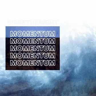 Momentum by S7iege