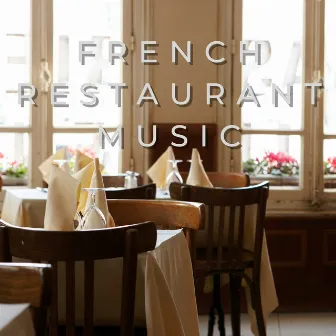 French Restaurant Music by Soft Jazz Playlist