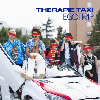 Egotrip by Therapie TAXI