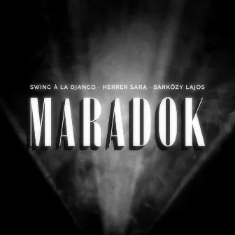 Maradok by Swing à la Django