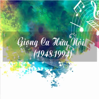 Giọng Ca Hữu Nội (1948-1994) by Hữu Nội