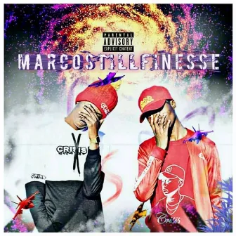 Marco$tillFinesse by $till Finesse