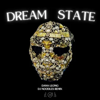 Dream State (DJ Noodles Remix) by DJ Noodles