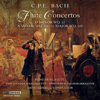 C.P.E. Bach: Flute Concertos, Wq. 22, 166 & 169 by Rune Most