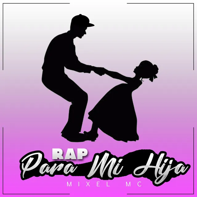 Rap Para Mi Hija